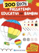 200 giochi e passatempi per bambini