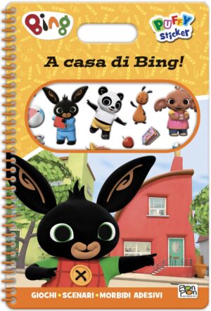 A casa di Bing! Bing. Puffy sticker. Ediz. a colori. Ediz. a spirale
