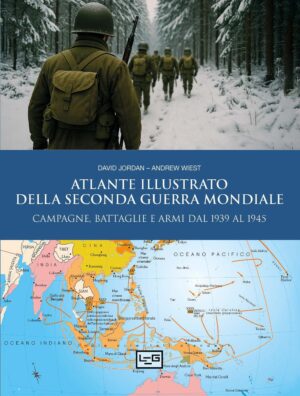 Atlante illustrato della Seconda guerra mondiale