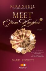 Dark secrets. Meet Efrem Krugher. Ediz. italiana. 2.