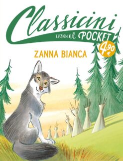 Zanna Bianca. Pocket. Classicini