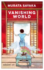 Vanishing world. Ediz. italiana