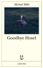 Goodbye Hotel