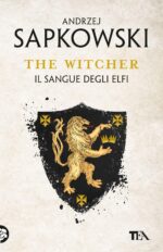 Il sangue degli elfi. The Witcher. 3.