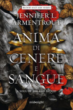Anima di cenere e sangue. A soul of ash and blood