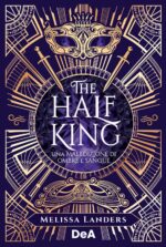 The half king. Una maledizione di ombre e sangue. Booklover approved