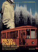 L'enigma Kaminski. Un caso alla vecchia maniera per il commissario Botero