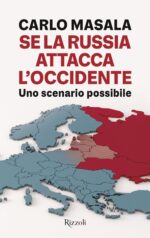 Se la Russia attacca l'Occidente. Uno scenario possibile