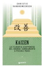 Kaizen. La filosofia giapponese del grande cambiamento a piccoli passi