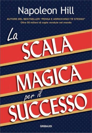 La scala magica per il successo