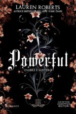 Powerful. Ombre e mistero. Una storia di Powerless