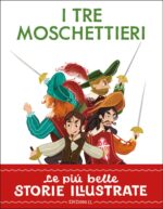 I tre moschettieri. Stampatello maiuscolo. Ediz. a colori