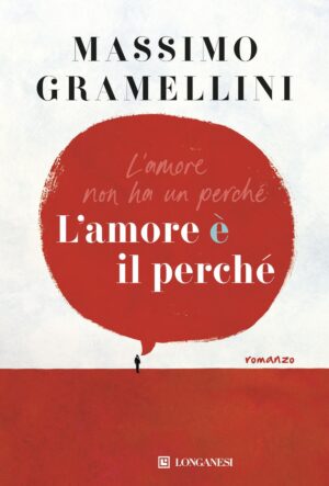 L'amore è il perché