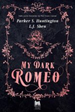 My dark Romeo. Ediz. italiana