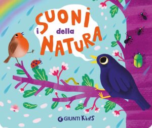 I suoni della natura. Pulsantini sonori. Ediz. a colori