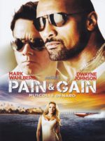 Pain & Gain - Muscoli E Denaro