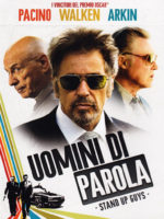 Uomini Di Parola - Stand Up Guys