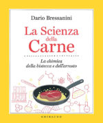 La scienza della carne. La chimica della bistecca e dell'arrosto