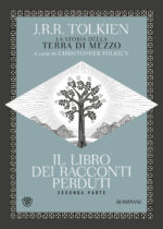 Il libro dei racconti perduti. La storia della Terra di mezzo. 2.